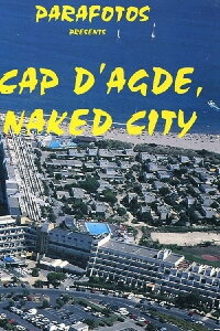 Cap d'Agde, Naked City (1994)