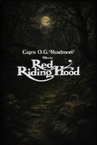 Cap'n O.G. Readmore Meets Red Riding Hood (1988)