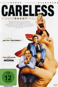 Careless - Finger sucht Frau (2007)