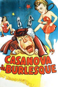Casanova in Burlesque (1944)