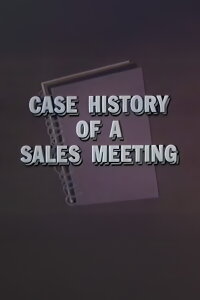 Case History of a Sales Meeting (1963)
