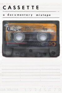 Cassette: A Documentary Mixtape (2016)