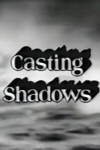 Casting Shadows (1987)
