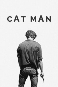 Cat Man (2018)