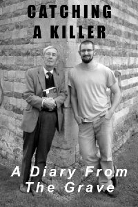 Catching A Killer: A Diary From The Grave (2020)
