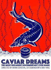 Caviar Dreams (2017)