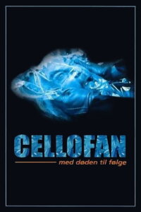 Cellofan - med døden til følge (1998)