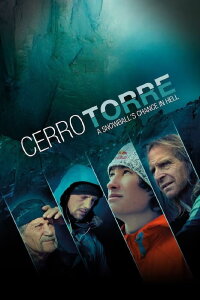 Cerro Torre - Nicht den Hauch einer Chance (2013)