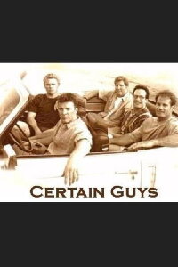 Certain Guys (1999)