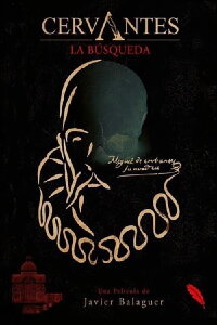 Cervantes. La búsqueda (2016)