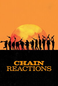 Chain Reactions (2025)