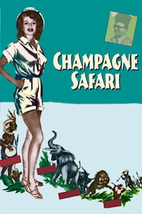 Champagne Safari (1954)