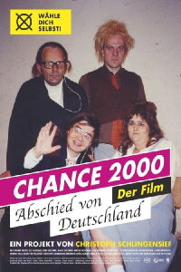 Chance 2000 - Abschied von Deutschland (2017)