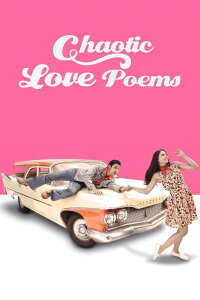 Chaotic Love Poems (2016)