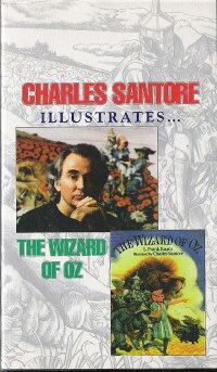 Charles Santore Illustrates The Wizard of Oz (1997)