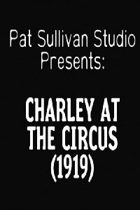 Charley at the Circus (1919)