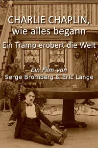 Charlie Chaplin, wie alles begann (2013)