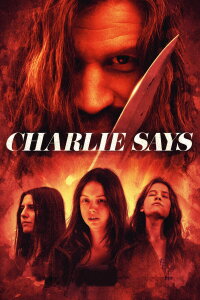 Charlie Says (2019)