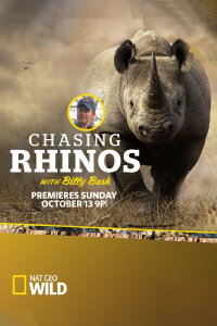 Chasing Rhinos with Billy Bush (2013)