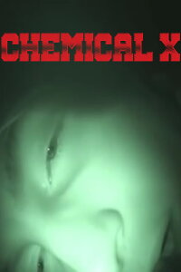 Chemical X (2010)