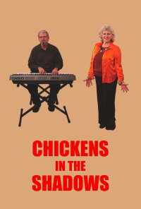 Chickens in the Shadows (2010)