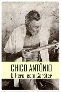 Chico Antônio, o Herói com Caráter (1983)