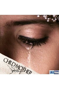 Child Mother (2016)