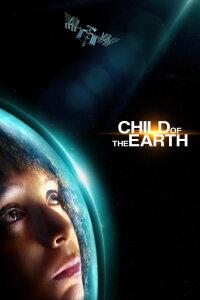 Child of the Earth (2018)