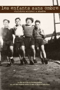 Children Without a Shadow (2009)
