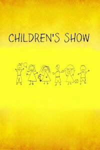 Children's Show (2014)