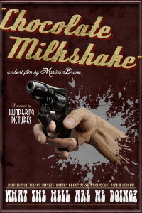 Chocolate Milkshake (2014)