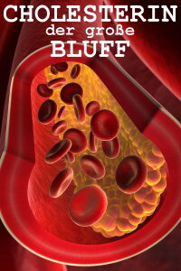 Cholesterin: der große Bluff (2016)