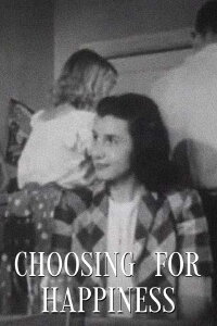 Choosing for Happiness (1950)