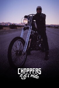 Choppers, let's ride (2018)