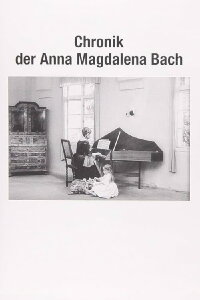 Chronicle of Anna Magdalena Bach (1968)