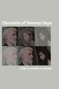 Chronicle of Erevan Days (1974)