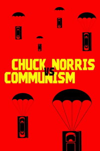 Chuck Norris und der Kommunismus (2015)
