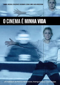 Cinema é Minha Vida (2021)