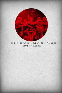 Circus Maximus: Live in Japan (2012)
