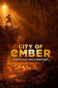 City of Ember - Flucht aus der Dunkelheit (2008)