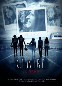 Claire is Dead (2013)