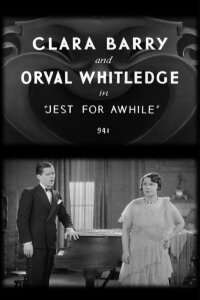 Clara Barry and Orval Whitledge in 'Jest for a While' (1930)