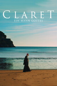 Claret - Ein Mann Gottes (2021)