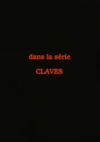 Claves, 1: How Tasty Was My Little Frenchman (1984)