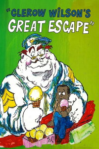 Clerow Wilson's Great Escape (1974)