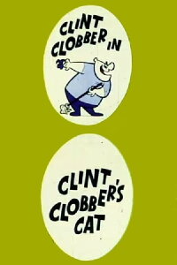 Clint Clobber's Cat (1957)