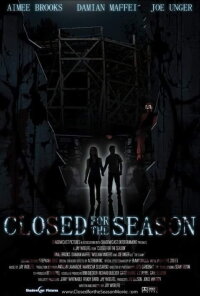 Closed for the Season (2010)