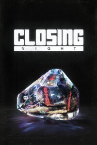 Closing Night (2021)