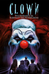 Clown - Willkommen im Kabinett des Schreckens (2019)