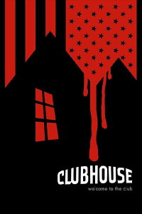 Clubhouse (2013)